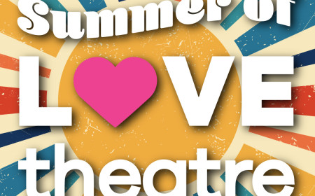 Summer of Love Theatre