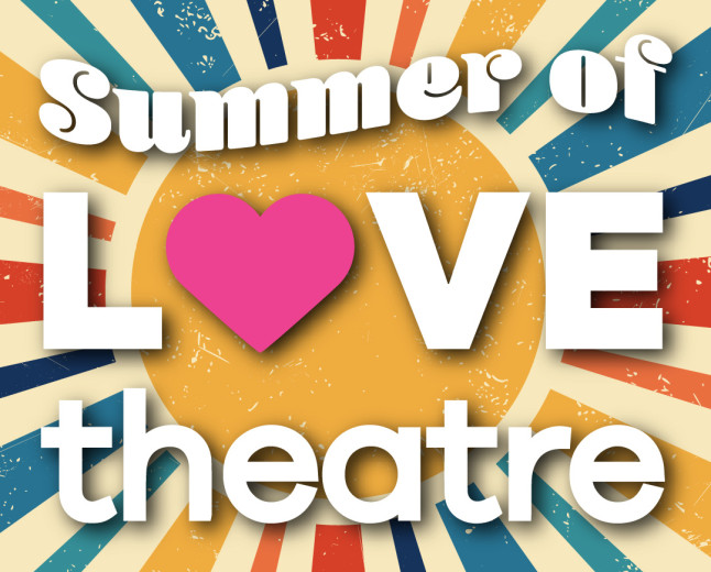 Summer of Love Theatre